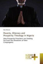 Poverty, Illiteracy and Prosperity Theology in Nigeria