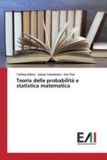 Teoria delle probabilit? e statistica matematica