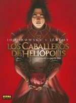 Los caballeros de Heliópolis 3. Rubedo, la obra en rojo