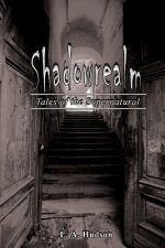 Shadowrealm: Tales Of The Supernatural