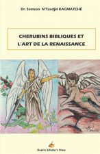 Chérubins bibliques: : Tradition chrétienne et l'art de la Renaissance