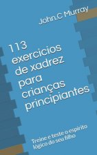 113 exercicios de xadrez para criancas principiantes