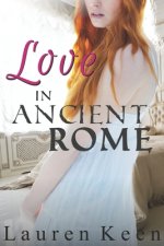 Love in Ancient Rome: A First Time Lesbian Story