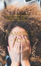 #prayandponder: Writing the Vision -- Month 5