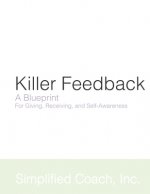 Killer Feedback