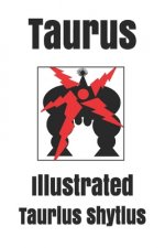Taurus: Audio Edition Illustrated