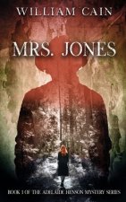 Mrs. Jones: Book 1 of the Adelaide Henson Mystery Series