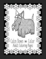 Calm Down and Color Adult Coloring Pages: These Dog Coloring Pages make great gifts for dog lovers! Adult Coloring Books Cute Coloring Pages Fun Color