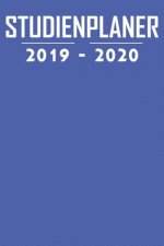 Studienplaner 2019 - 2020: Terminplaner, Kalender, Notizbuch für Studenten ♦ von September 2019 bis Oktober 2020 ♦ Studentenkalender,