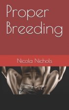 Proper Breeding