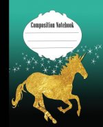 Composition Notebook: Unicorn and Stars Composition Notebook Wide Ruled 7.5 x 9.25 in, 100 pages book for kids, teens, school, students and