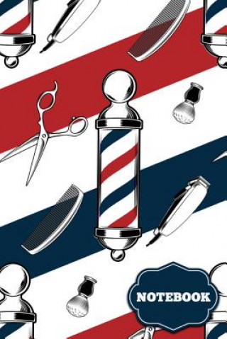 Notebook: Barber Shop Theme - 120 Page