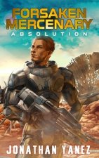 Absolution: A Near Future Thriller