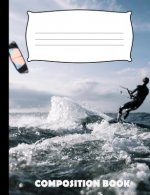 Composition Book: Kitesurfing Composition Notebook Wide Ruled