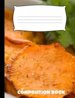 Composition Book: Sweet Potato Composition Notebook Wide Ruled