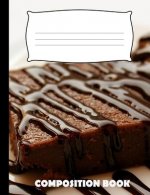 Composition Book: Brownies Composition Notebook Wide Ruled