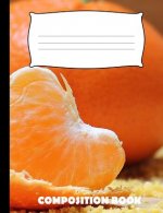 Composition Book: Orange Composition Notebook Wide Ruled