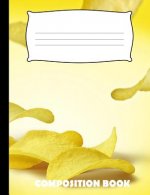 Composition Book: Potato Chip Composition Notebook Wide Ruled