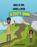 Bible in Time: Korri and Jonah Activity Book