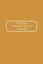 Personal Food and Health Tracker: Six-Week Food and Symptoms Diary (Gold, 6x9)