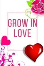 Grow In Love Workbook