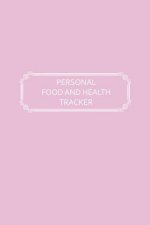 Personal Food and Health Tracker: Six-Week Food and Symptoms Diary (Pink, 6x9)