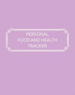 Personal Food and Health Tracker: Six-Week Food and Symptoms Diary (Purple, 8x10)