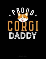Proud Corgi Daddy: 8 Column Ledger