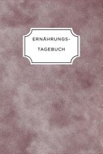 Ernährungstagebuch: A5 Ernährungstagebuch liniert 120 Seiten - Tagebuch - Ernährungstagebuch - Gesunde Ernährung - Abnehmtagebuch
