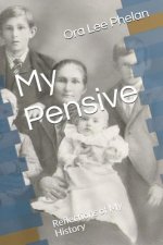 My Pensive: Reflections of My History