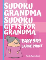 Sudoku Grandma - Sudoku Gifts For Grandma - Easy 9x9  - Large Print