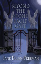 Beyond the Stone Eagle Gate