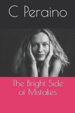 The Bright Side of Mistakes