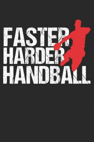 Handball Trainingsbuch: Planen, üben und umsetzen mit diesem Traingstagebuch I Führe Protokoll zu deinem Handballtraining I 6x9 Format I Motiv