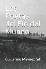 Los Poetas del Fin del Mundo