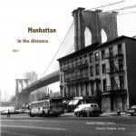 Manhattant In The Distance, 1981