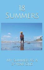 18 Summers: My Summer As A 3-Year Old