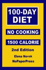 100-Day No-Cooking Diet - 1500 Calorie