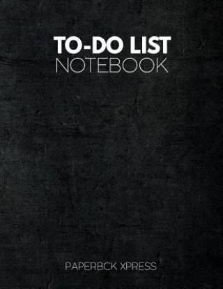 To Do List Notebook: Personal & Business Tasks With Priority Status, Daily To Do List, Checklist Paper Agenda 8.5 x 11 - Minimal Black Edit