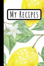My Recipes: Lemon Cookbook Ideal To Weite Your Delicious Meals (6X9)
