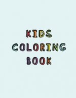 Kids Coloring Book: Simple colouring book for children with Dyslexia - A relaxing Cognitive and mental processing development activity boo