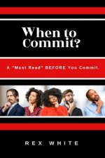 When to Commit?: A 
