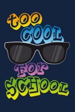 Too cool for School: Notizbuch mit Punkteraster für die Schule und den Alltag, für wichtige Notizen, Lernstoff oder als Tagebuch, ideal auc