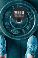 Trainingstagebuch: 120 Seiten I Größe ca. Dina 5 I Platz für 118 Trainingseinheiten I Dein idealer Begleiter fürs Fitnessstudio I