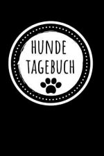 Hunde Tagebuch: für die schönsten Momente mit deinem Vierbeiner, 110 Seiten im tollen Pfoten-Design für die schönsten Erinnerungen die