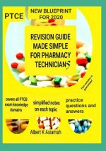Revision Guide Made Simple for Pharmacy Technicians