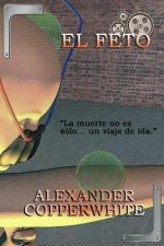 El feto: Nacidos y desaparecidos