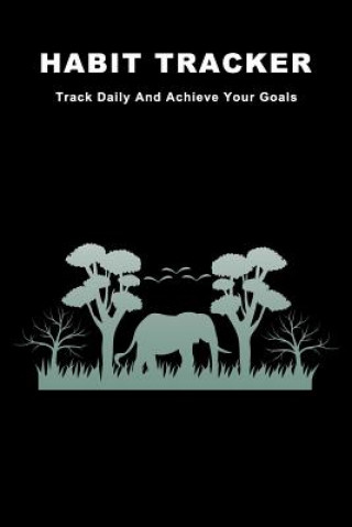 Habit Tracker: Track Daily And Achieve Your Goals (Lazyaki)(Brožovaná)