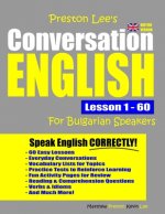 Preston Lee's Conversation English For Bulgarian Speakers Lesson 1 - 60 (British Version)