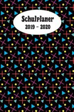 Schulplaner 2019 - 2020: X Dreieck Punkt Kreuz schwarz das hausaufgabenheft 2019 - 2020 für das neue schuljahr; mit kalender, stundenplan für j